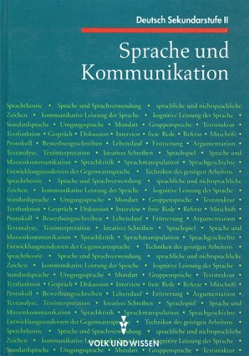 Deutsch Sekundarstufe II: Sprache und Kommunikation