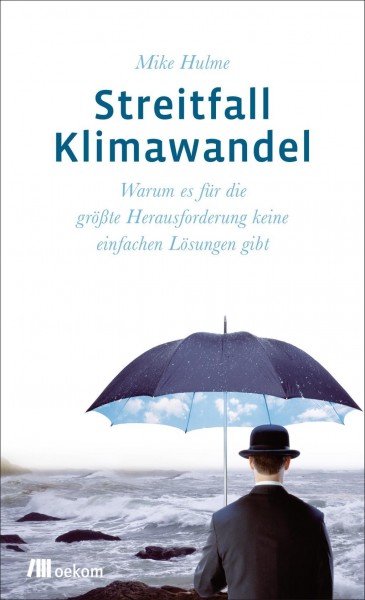 Streitfall Klimawandel