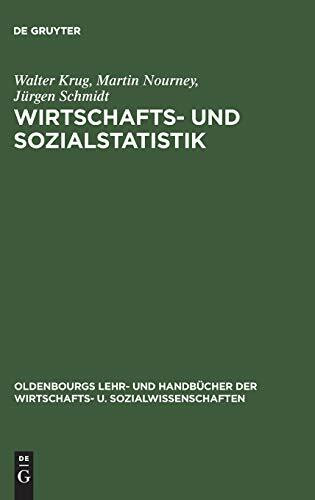 Wirtschafts- und Sozialstatistik: Gewinnung von Daten (Oldenbourgs Lehr- und Handbücher der Wirtschafts- u. Sozialwissenschaften)