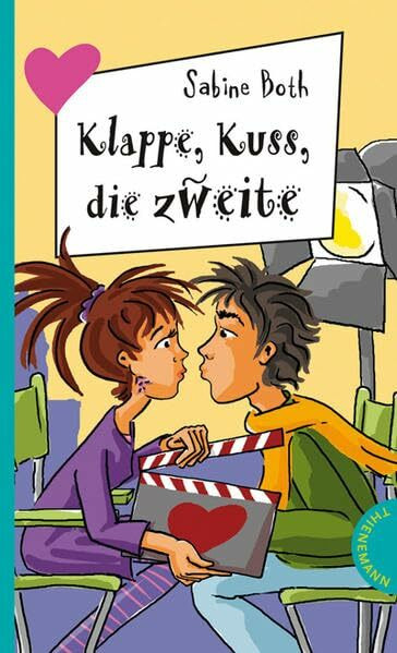 Klappe, Kuss, die zweite (Freche Mädchen – freche Bücher!)