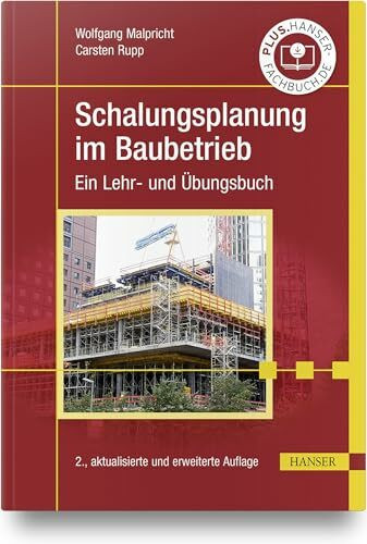 Schalungsplanung im Baubetrieb: Ein Lehr- und Übungsbuch