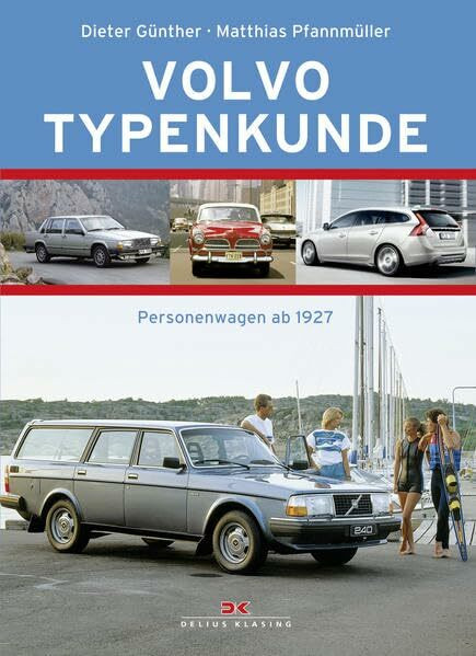 Volvo Typenkunde: Personenwagen ab 1927