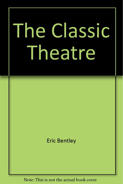 The Classic Theatre, Volume Three; Six Spanish Plays
