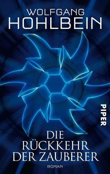 Die Rückkehr der Zauberer: Roman