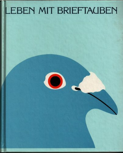 Leben mit Brieftauben