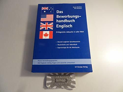 Das Bewerbungshandbuch Englisch. Erfolgreiche Jobsuche in aller Welt. Deutsch-englische Sprachbausteine, Musterbriefe u. -lebensläufe, Expertentipps