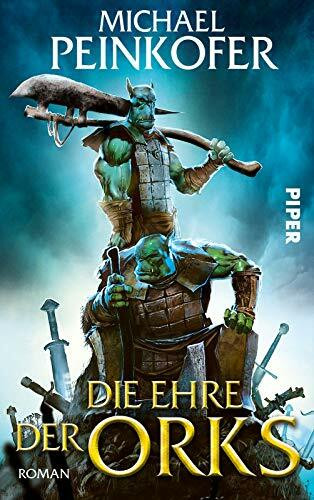 Die Ehre der Orks (Orks 5): Roman