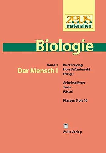 z.e.u.s. - Materialien Biologie / Der Mensch I: Arbeitsblätter, Tests, Rätsel; Klassen 5 bis 10