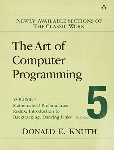 The Art of Computer Programming, Fascicle 5: Mathematical Preliminaries Redux; Introduction to Backtracking; Dancing Links (4)