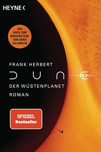 Dune – Der Wüstenplanet: Roman (Der Wüstenplanet - neu übersetzt, Band 1)