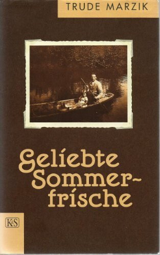 Geliebte Sommerfrische