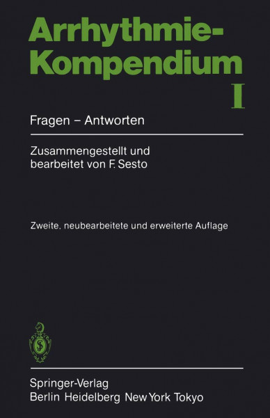 Arrhythmie-Kompendium I. Fragen - Antworten
