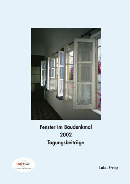 Fenster im Baudenkmal / Fenster im Baudenkmal: 2002