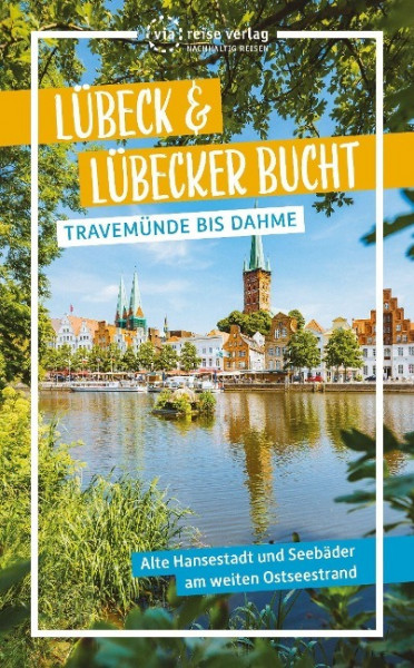 Lübeck & Lübecker Bucht