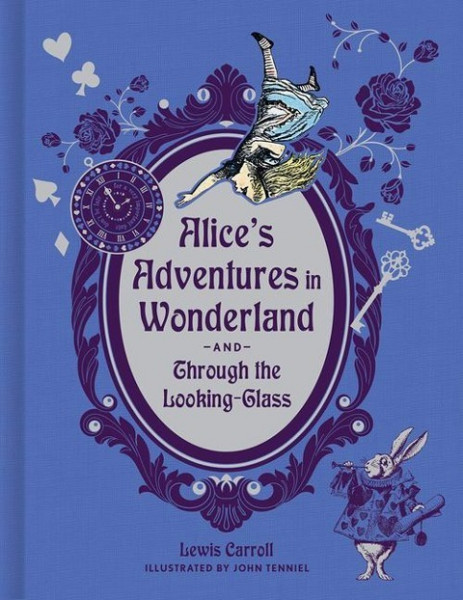 Alice's Adventures in Wonderland & Through the Looking-Glass (Deluxe Edition)