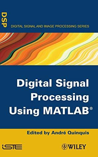 Digital Signal Processing Using MATLAB