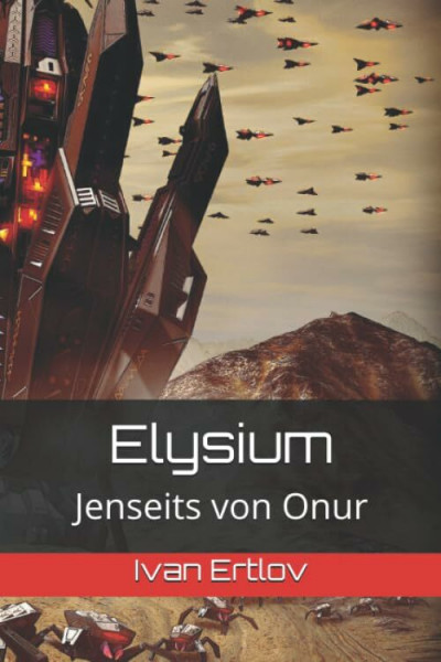 Elysium: Jenseits von Onur (Onur-Zyklus, Band 4)