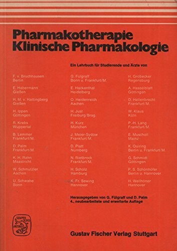 Pharmakotherapie, klinische Pharmakologie : e. Lehrbuch für Studierende u. Ärzte.