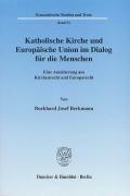 Katholische Kirche und Europäische Union im Dialog für die Menschen