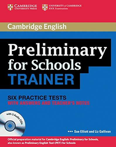Cambridge Preliminary English Test for Schools Trainer: Practice Tests with Answers and Audio CDs (3)