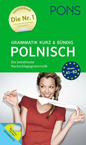 PONS Grammatik kurz und bündig Polnisch: Die beliebteste Nachschlagegrammatik