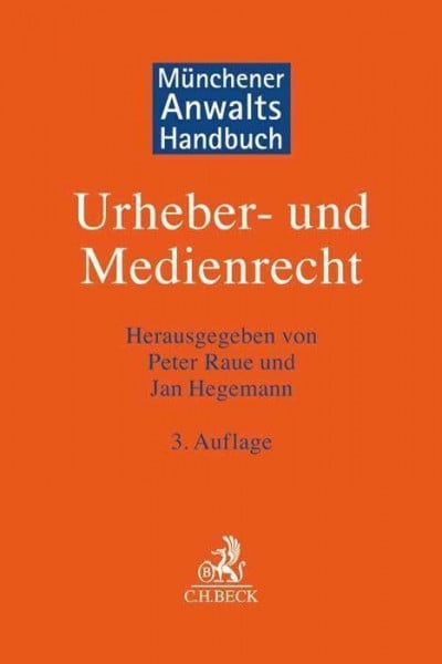 Münchener Anwaltshandbuch Urheber- und Medienrecht