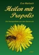 Heilen mit Propolis