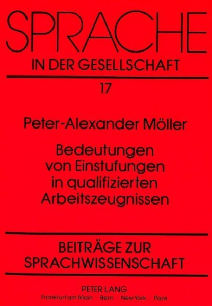 Bedeutungen von Einstufungen in qualifizierten Arbeitszeugnissen