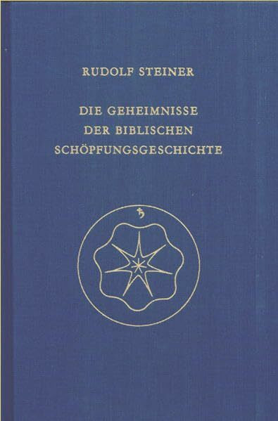 Die Geheimnisse der biblischen Schöpfungsgeschichte: Das Sechstagewerk im 1. Buch Moses. Elf Vorträge, München 1910 (Rudolf Steiner Gesamtausgabe: Schriften und Vorträge)