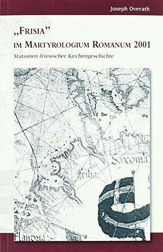 "Frisia" im Martyrologium Romanum 2001