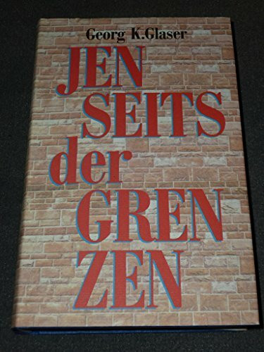 Jenseits der Grenzen. Betrachtungen eines Querkopfs