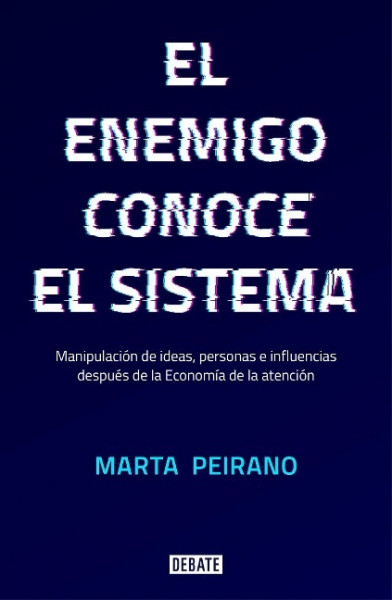 El Enemigo Conoce El Sistema / The Enemy Understands the System