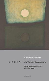 Areja - die Tochter Zarathustras