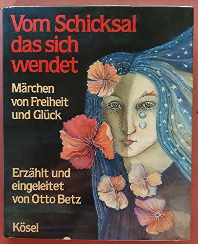 Vom Schicksal, das sich wendet