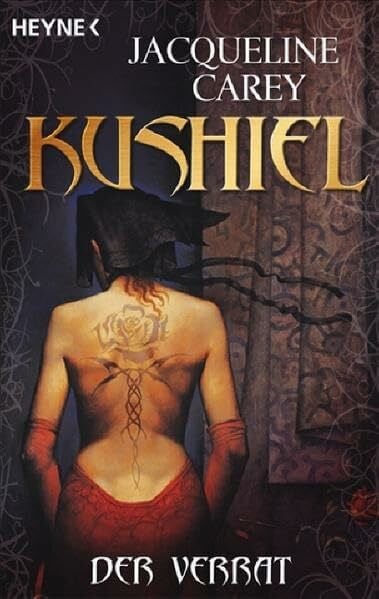 Kushiel - Der Verrat: Roman