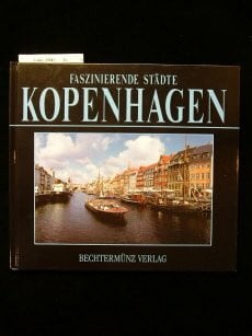 Kopenhagen. Faszinierende Städte.