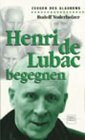 Henri de Lubac begegnen
