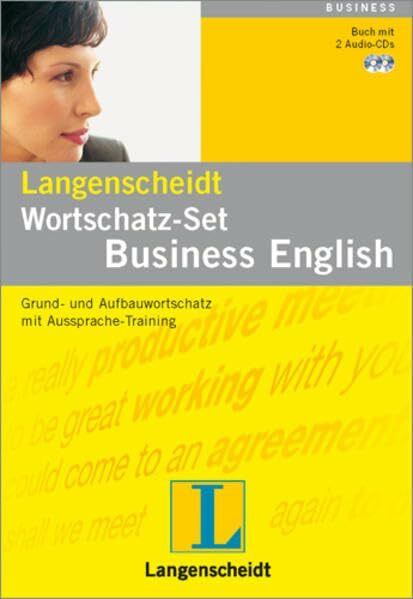 Langenscheidt Wortschatz-Set Business English - Set mit Buch und 2 Audio-CDs: Grund- und Aufbauwortschatz mit Aussprache-Training: Grund- und ... Min. Satzbeispiele u. Hörverständnis-Training
