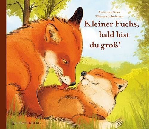 Kleiner Fuchs, bald bist du groß! Kleiner Fuchs, bald bist du groß!