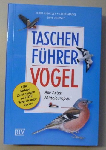 Taschenführer Vögel: Alle Arten Mitteleuropas