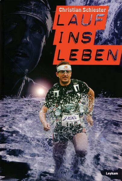Lauf ins Leben: Ein Buch zwischen Wahn und Sinn