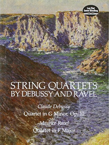 String Quartets by Debussy and Ravel: Quartet in G Minor, Op. 10/Debussy; Quartet in F Major/R...