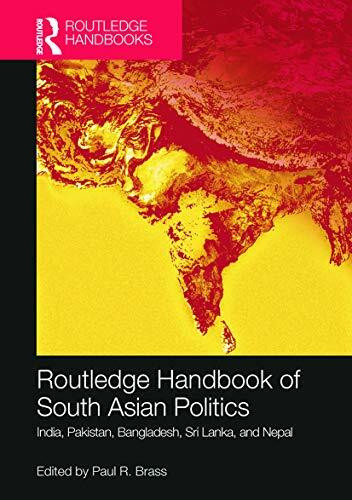 Routledge Handbook of South Asian Politics (Routledge Handbooks)