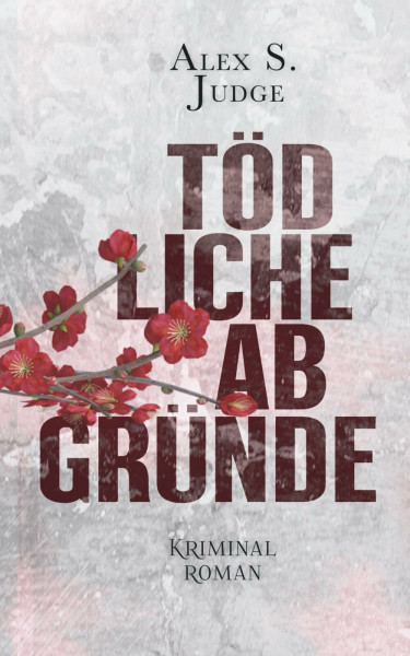 Tödliche Abgründe: Der erste Teil der Tödlich Reihe