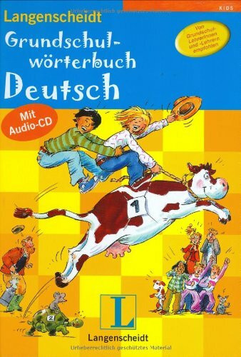 Langenscheidt Grundschulwörterbuch Deutsch - Buch (Hardcover) mit Audio-CD: Langenscheidt Grundschulworterbuch MIT Audio-CD