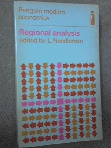 Regional Analysis: Selected Readings (Modern Economics S.)