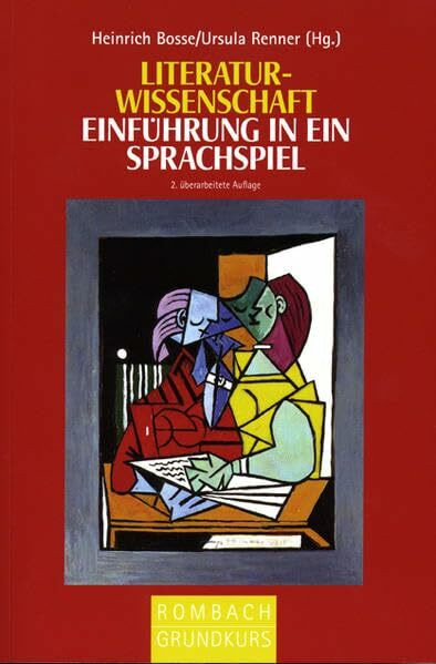 Literaturwissenschaft: Einführung in ein Sprachspiel (Grundkurs)