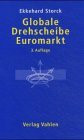 Globalisierung und EWU: Der Euromarkt als Finanz-Drehschreibe der Welt