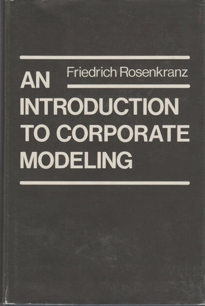 An Introduction to Corporate Modeling