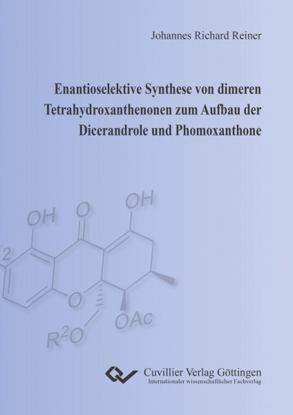 Enantioselektive Synthese von dimeren Tetrahydroxanthenonen zum Aufbau der Dicerandrole und Phomoxan